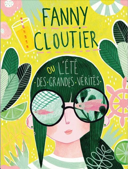 Fanny Cloutier 03 ou l'été des grandes vérités