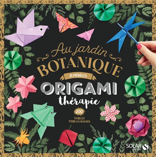 Origami Au jardin botanique