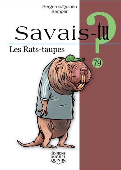 Savais-tu ? Les rats-taupes