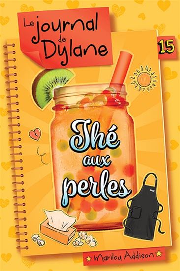 Le journal de Dylane 15 Thé aux perles