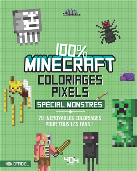 Coloriages pixels Spécial monstres 100% Minecraft