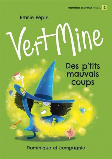 Vert Mine Des p'tits mauvais coups Niveau 02