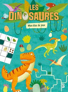 Les dinosaures Mon bloc de jeux