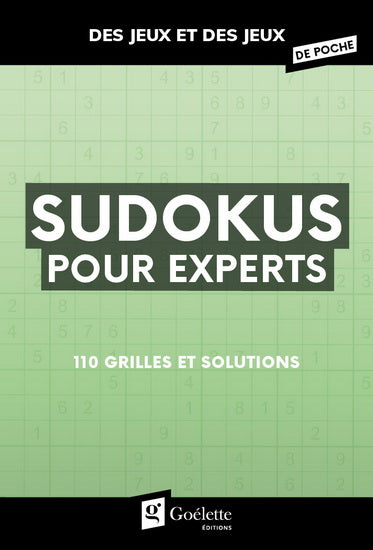 Sudokus pour experts 110 grilles et solutions