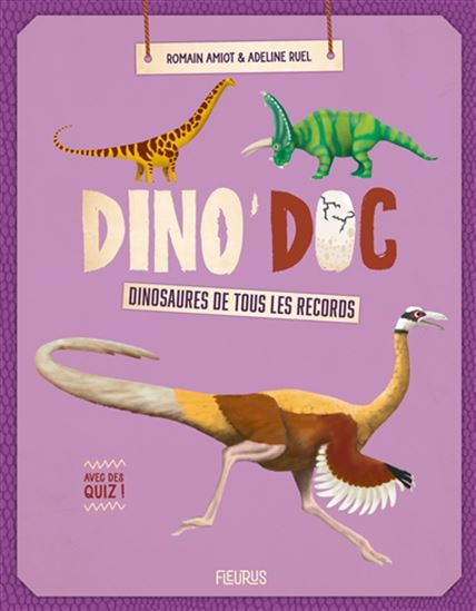 Dino Doc Dinosaures de tous les records