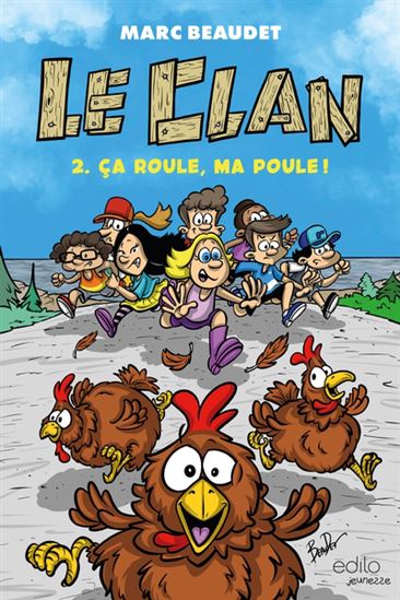 Le clan 02 Ça roule, ma poule !