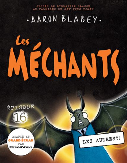 Les Méchants 16 Les autres ?!