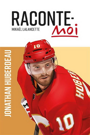 Raconte-moi Jonathan Huberdeau