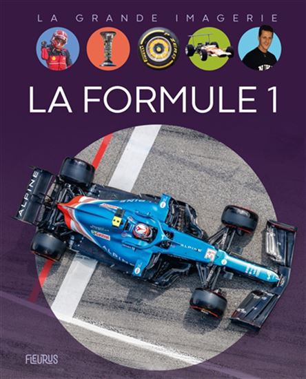 La grande imagerie La formule 1