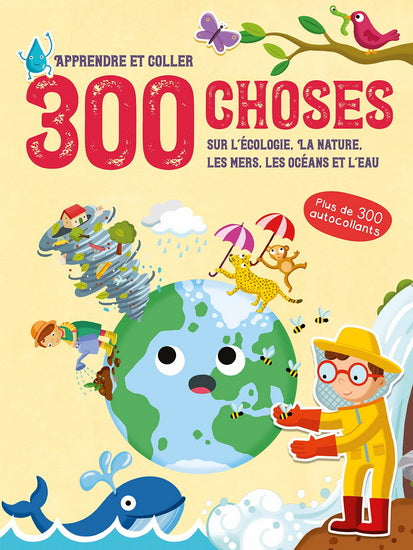 300 choses sur l'écologie...