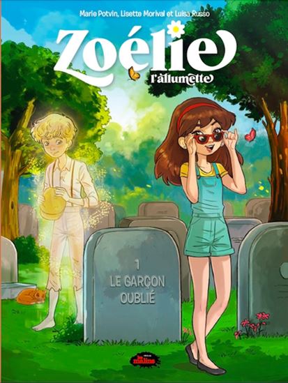 Zoélie l'allumette 01 BD Le garçon oublié