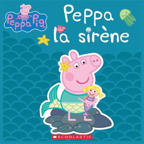 Peppa Pig La sirène