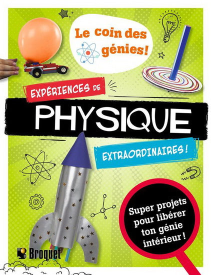 Expériences de physique extraordinaires