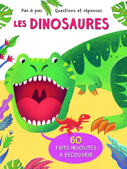 Les dinosaures Questions et réponses