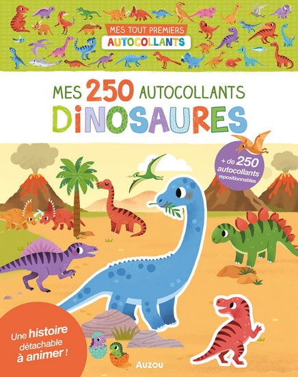 Dinosaures Mes 250 autocollants