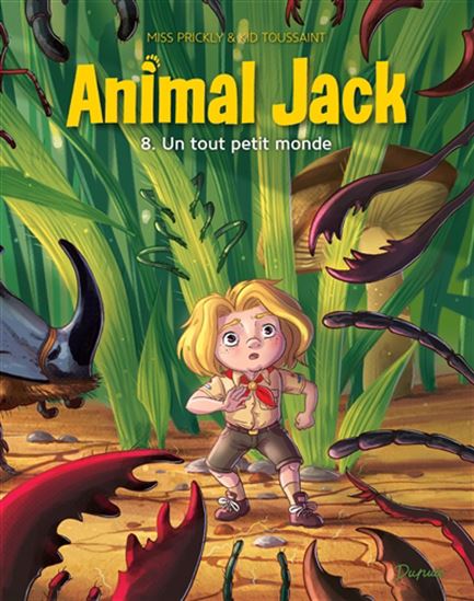 Animal Jack 08 Un tout petit monde