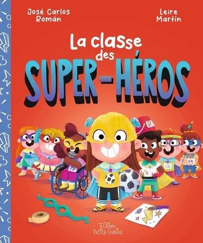 La classe des super-héros