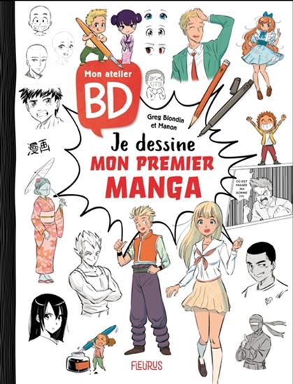 Je dessine mon premier manga