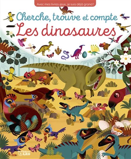 Les dinosaures Cherche, trouve et compte