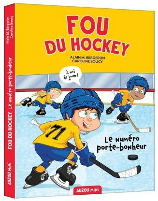 Fou du hockey 02 Le numéro porte-bonheur