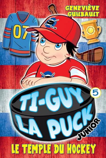 Ti-Guy La Puck Junior 05 Le temple du hockey