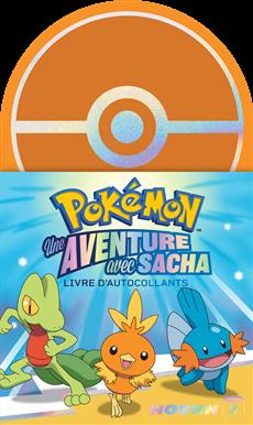 Pokémon Une aventure avec Sasha 03 Hoenn