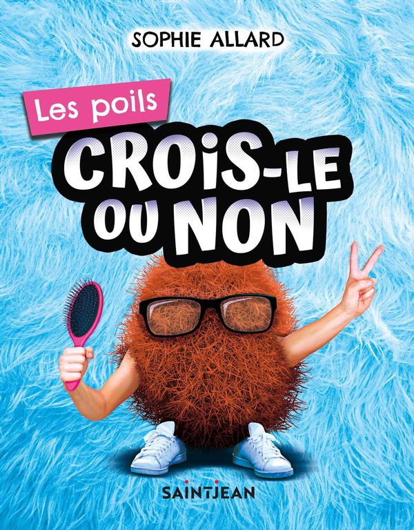 Les poils Crois-le ou non