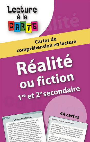 Réalité ou fiction Comp. en lecture 1re et 2e sec