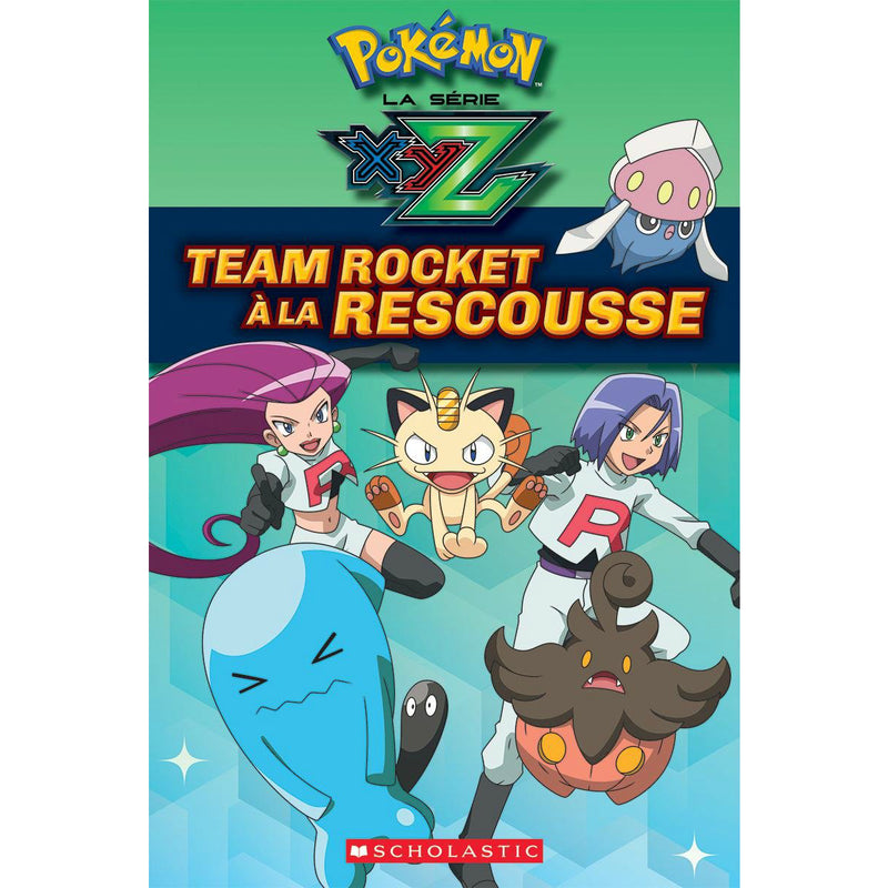 Pokémon La série XYZ Team Rocket à la rescousse
